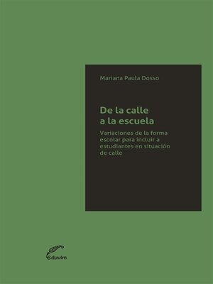 cover image of De la calle a la escuela.